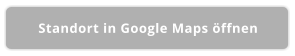 Standort in Google Maps öffnen